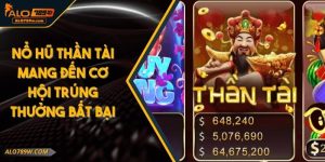 Nổ Hũ Thần Tài Mang Đến Cơ Hội Trúng Thưởng Bất Bại